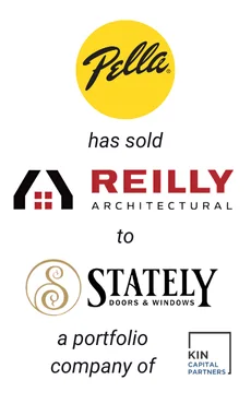 Pella Corporation divestiture of Reilly Architectural to Stately Doors & Windows — M&A advisory by Seale & Associates