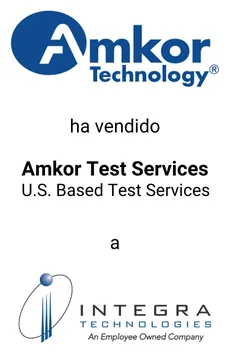 Seale Asesoró a Amkor en la Venta de uno de sus Negocios a Integra &mdash; asesoría M&A de Seale & Associates