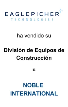 Seale Asesoró a Eagle-Picher Industries en la Venta de su División de Equipos de Construcción — asesoría M&A de Seale & Associates