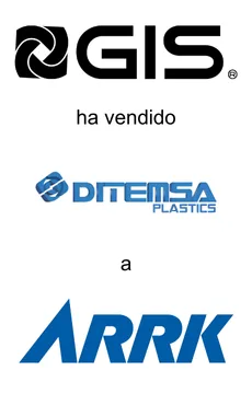 Grupo Industrial Saltillo Sold Ditemsa Plastics to ARRK &mdash; tombstone