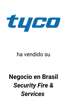 Seale Asesoró a Tyco en la Venta de su Negocio de Servicios de Seguridad y Contra Incendios — asesoría M&A de Seale & Associates