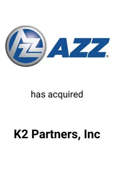 Seale Advised AZZ on the Acquisition of K2 Partners &mdash; M&A advisory by Seale & Associates