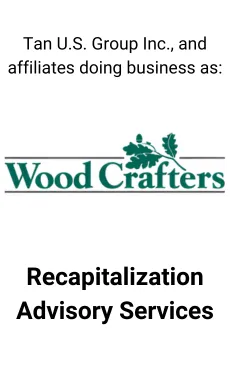 Seale Advised Woodcrafters on their Recapitalization &mdash; M&A advisory by Seale & Associates